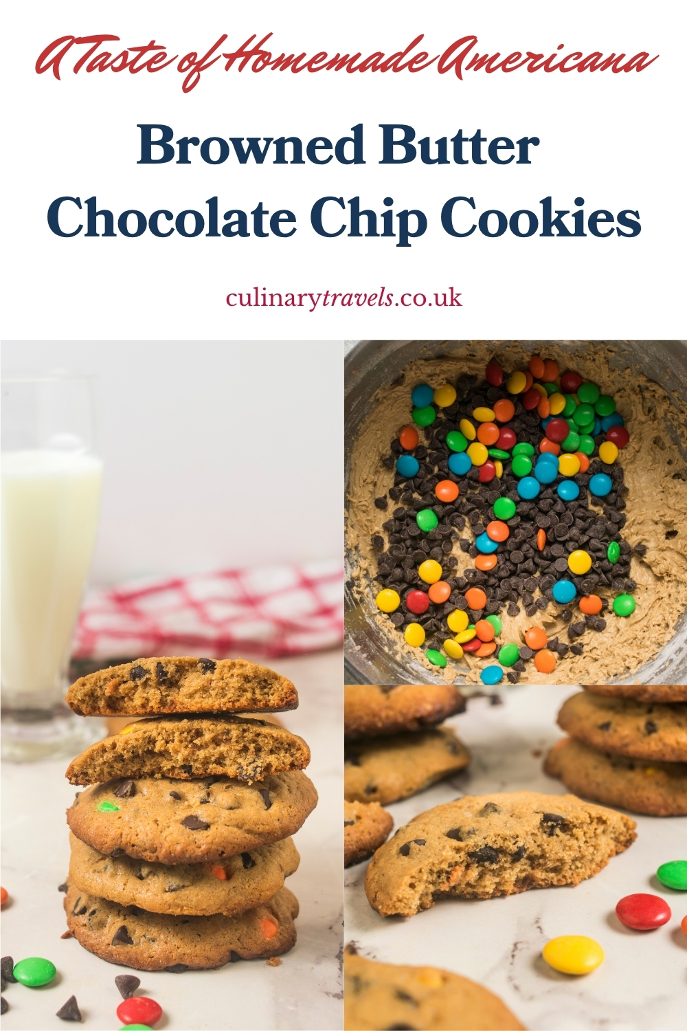 Pinterest graphic for browned butter chocolate chip cookies with the phrase A Taste of Homemade Americana and a collage of cookies and cookie dough.